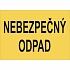 Nálepka NEBEZPEČNÝ ODPAD, 10,5 x 15cm